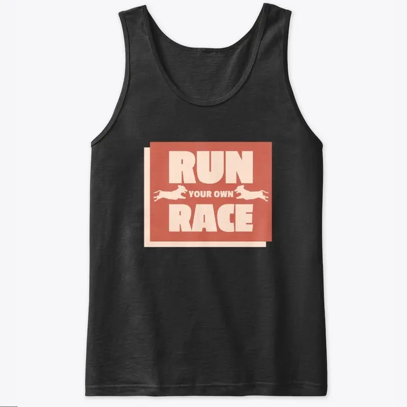 Run Your Own Race